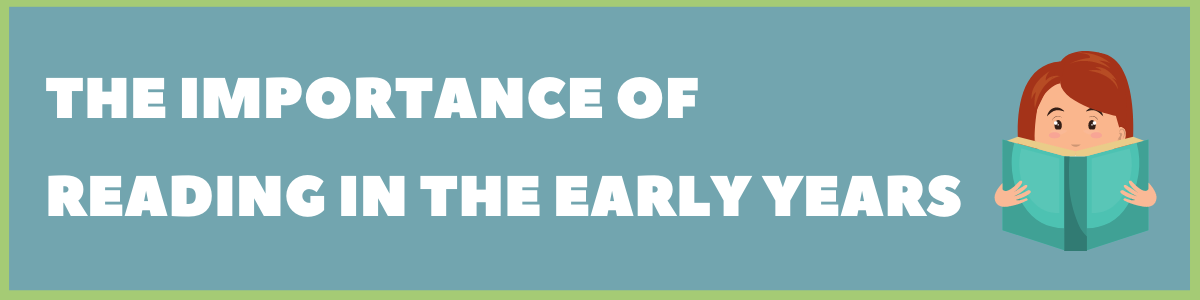Importance of Reading in the Early Years